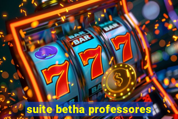 suite betha professores